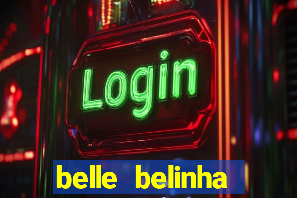 belle belinha videos vazados